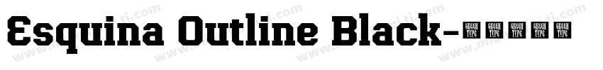 Esquina Outline Black字体转换